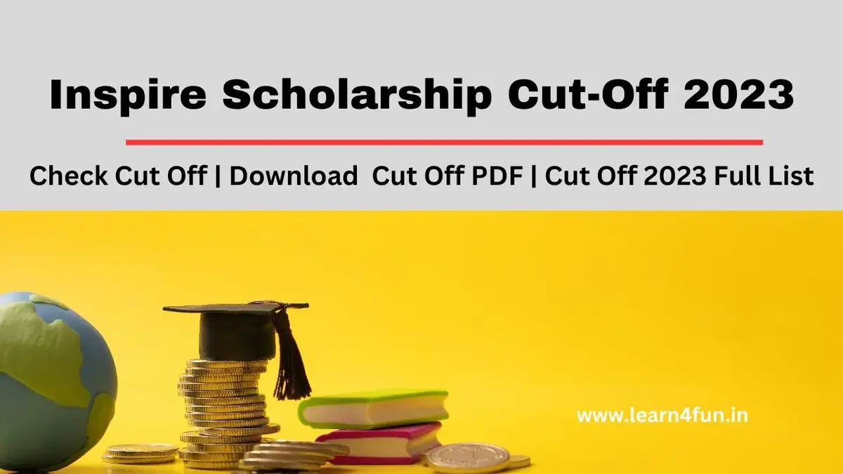 Inspire Scholarship Cut-Off 2023