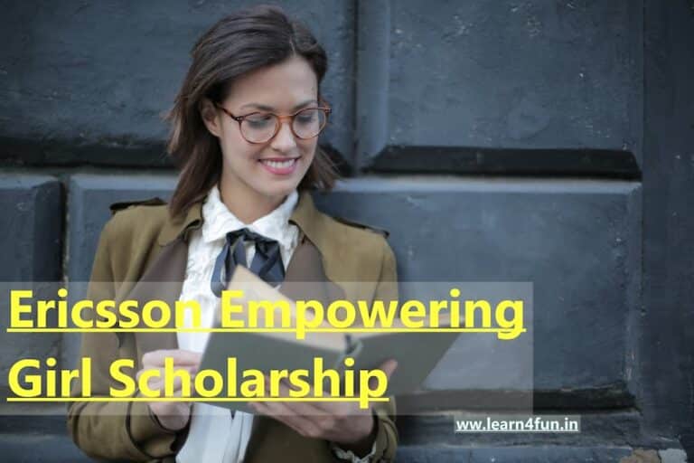 Ericsson Scholarship 2023 || Eligibility, Documents, Apply Process, Reward