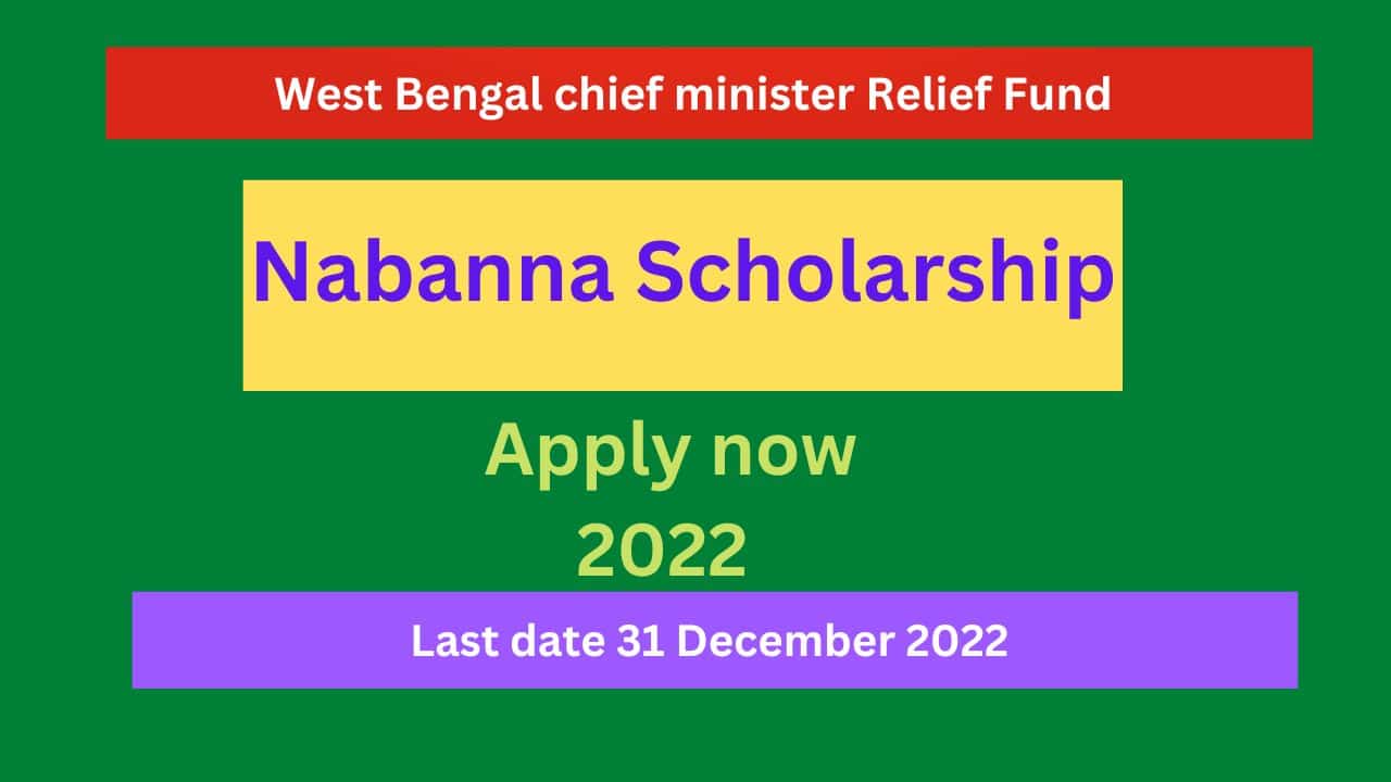 Nabanna Scholarship 2024 Application Form Download, Amount Rs 10,000