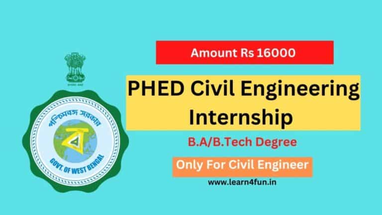 PHED Civil Engineering Internship 2022 | Amount Rs 16000, How To Apply, Important Details