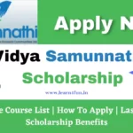 Vidya Samunnathi Scholarship 2023: Apply Online, Last Date