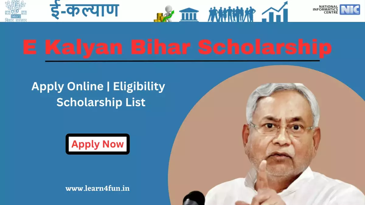 E Kalyan Bihar Scholarship 2024 Apply Online, Check Payment List, Amount