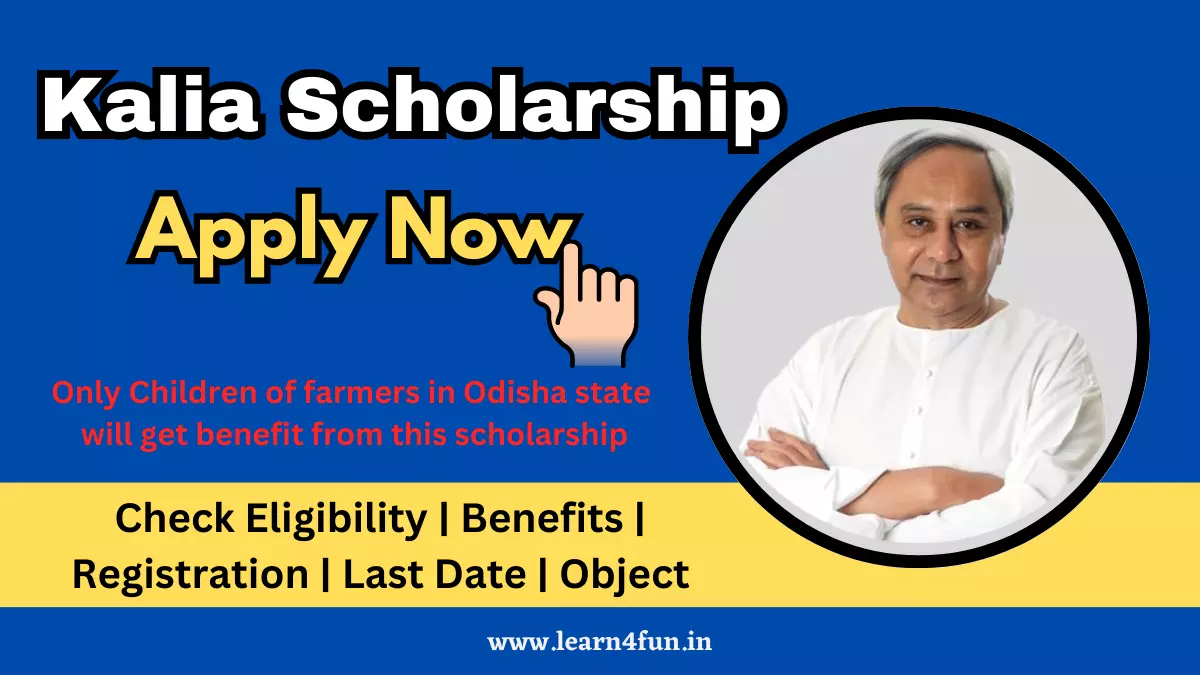 Kalia Scholarship 2024 Online Apply, Check Eligibility, Status Check