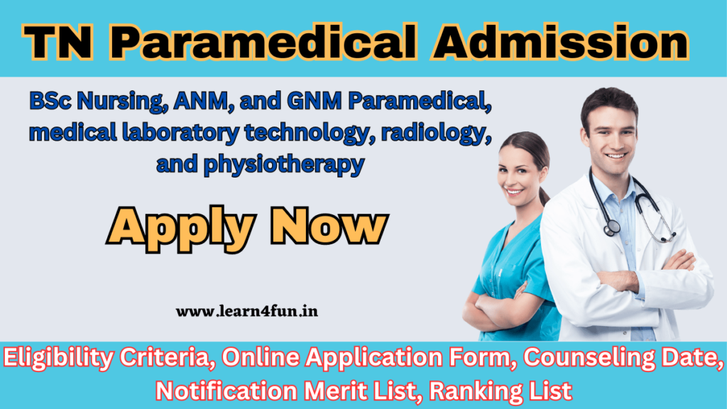 TN Paramedical Admission 2024 Online Application Form, Ranking List