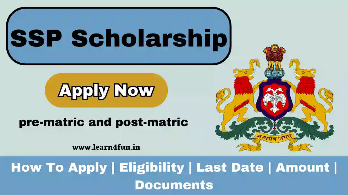 SSP Scholarship 202425 How To Apply, Scholarship Type, Important