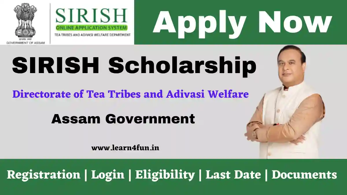 SIRISH Scholarship 2023 [FULL LIST]: Apply Online @ sirishassam.in