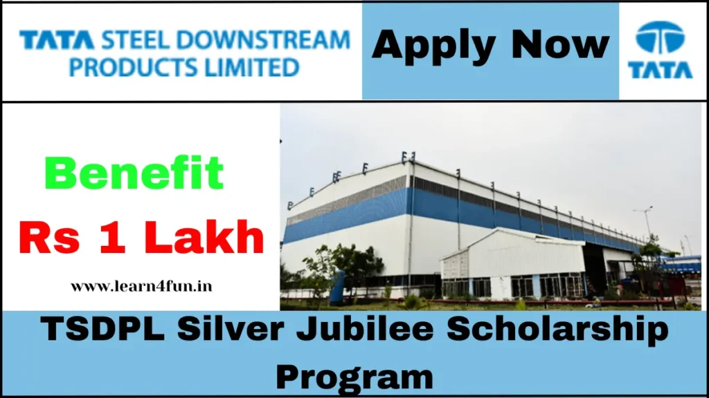 TSDPL Silver Jubilee Scholarship with Tata Steel Down Steel Products Limited Official Photo and scholarship quick overview